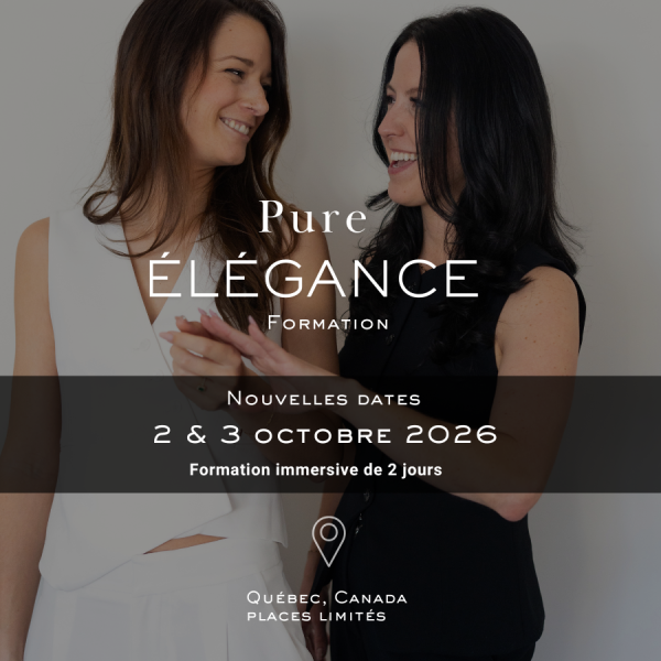 Formation PURE ÉLÉGANCE 2-3 juin | Québec
